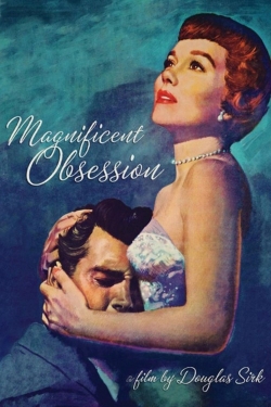 Watch Magnificent Obsession Movies for Free