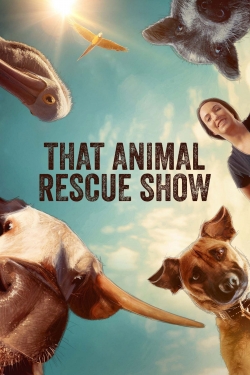 Watch That Animal Rescue Show Movies for Free