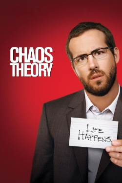 Watch Chaos Theory Movies for Free