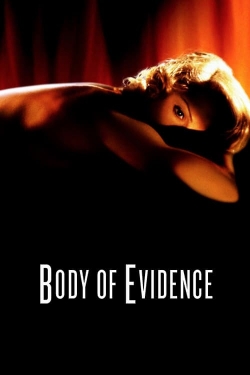 Watch Body of Evidence Movies for Free