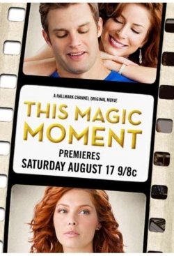 Watch This Magic Moment Movies for Free
