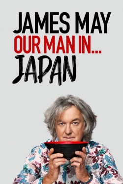 Watch James May: Our Man In Japan Movies for Free