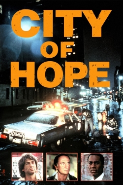 Watch City of Hope Movies for Free