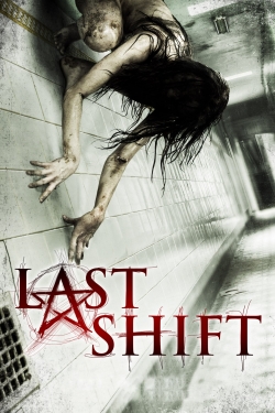 Watch Last Shift Movies for Free