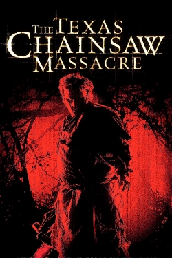 Watch The Texas Chainsaw Massacre Movies for Free