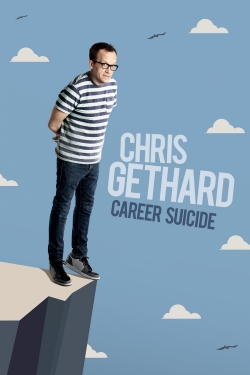 Watch Chris Gethard: Career Suicide Movies for Free