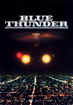 Watch Blue Thunder Movies for Free