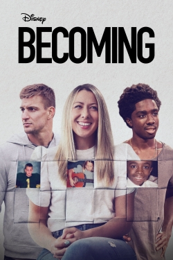 Watch Becoming Movies for Free