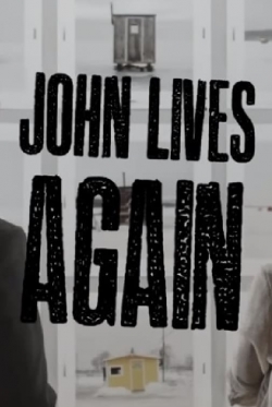 Watch John Lives Again Movies for Free