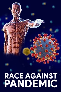 Watch Race Against Pandemic Movies for Free