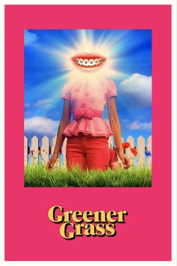 Watch Greener Grass Movies for Free