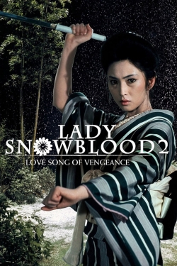 Watch Lady Snowblood 2: Love Song of Vengeance Movies for Free