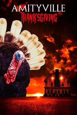 Watch Amityville Thanksgiving Movies for Free