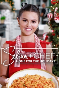 Watch Selena + Chef: Home for the Holidays Movies for Free