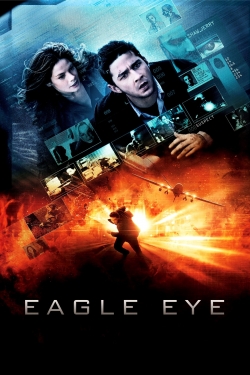 Watch Eagle Eye Movies for Free