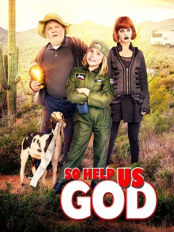 Watch So Help Us God Movies for Free