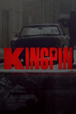 Watch Kingpin Movies for Free