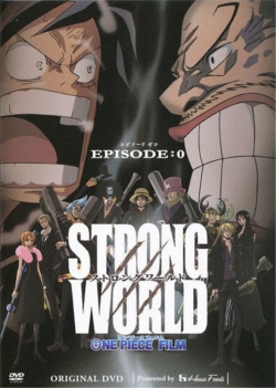 Watch One Piece: Strong World Episode 0 Movies for Free