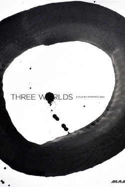 Watch Three Worlds Movies for Free
