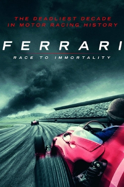 Watch Ferrari: Race to Immortality Movies for Free