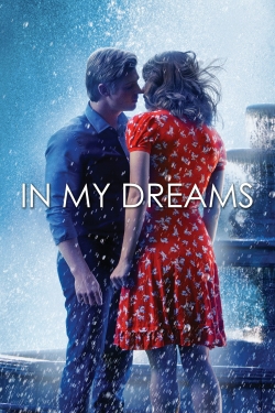 Watch In My Dreams Movies for Free