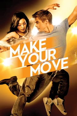 Watch Make Your Move Movies for Free