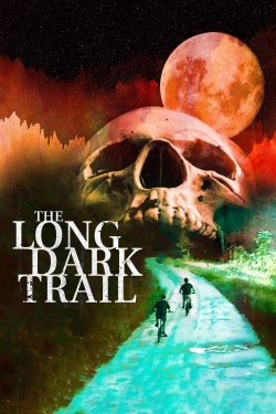 Watch The Long Dark Trail Movies for Free