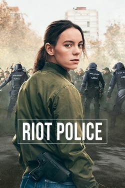 Watch Riot Police Movies for Free
