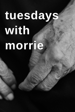 Watch Tuesdays with Morrie Movies for Free