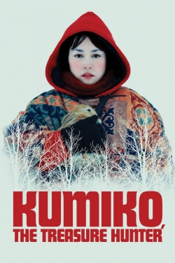 Watch Kumiko, the Treasure Hunter Movies for Free