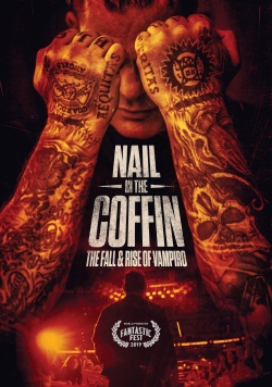 Watch Nail in the Coffin: The Fall and Rise of Vampiro Movies for Free