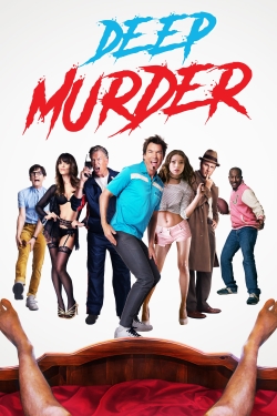 Watch Deep Murder Movies for Free