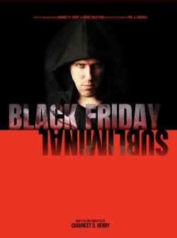 Watch Black Friday Subliminal Movies for Free
