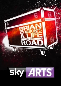 Watch Brian Johnson's A Life on the Road Movies for Free