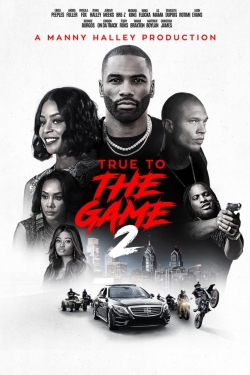 Watch True to the Game 2: Gena's Story Movies for Free