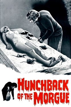 Watch Hunchback of the Morgue Movies for Free