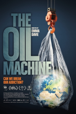 Watch The Oil Machine Movies for Free