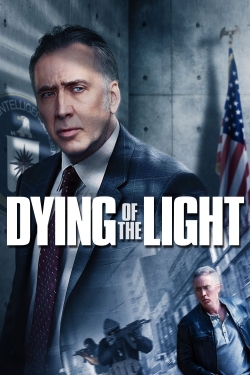 Watch Dying of the Light Movies for Free