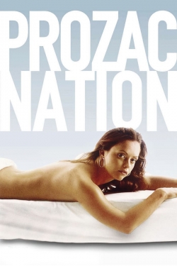 Watch Prozac Nation Movies for Free