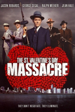 Watch The St. Valentine's Day Massacre Movies for Free