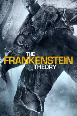 Watch The Frankenstein Theory Movies for Free