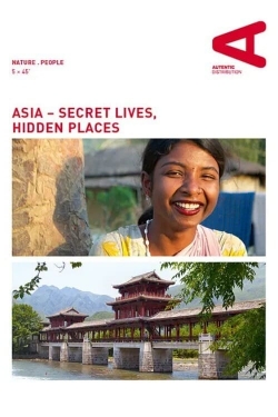 Watch Asia – Secret Lives, Hidden Places Movies for Free