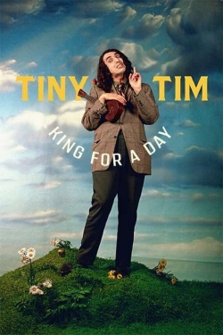 Watch Tiny Tim: King for a Day Movies for Free