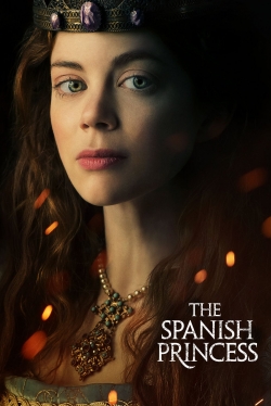 Watch The Spanish Princess Movies for Free