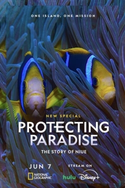 Watch Protecting Paradise: The Story of Niue Movies for Free