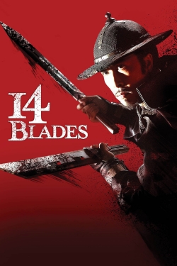 Watch 14 Blades Movies for Free