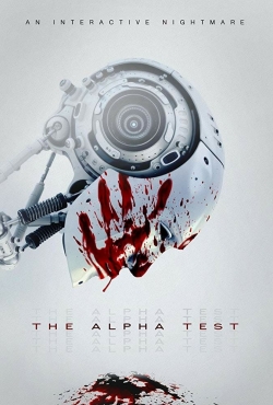 Watch The Alpha Test Movies for Free
