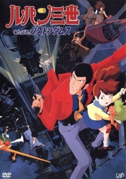 Watch Lupin the Third: Farewell to Nostradamus Movies for Free