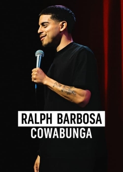 Watch Ralph Barbosa: Cowabunga Movies for Free