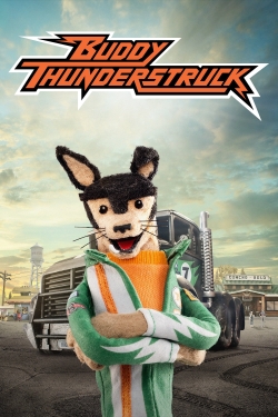 Watch Buddy Thunderstruck Movies for Free